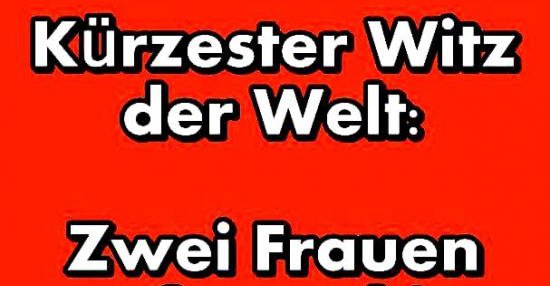 Kürzester Witz der Welt.. Lustige Bilder, Sprüche, Witze, echt lustig
