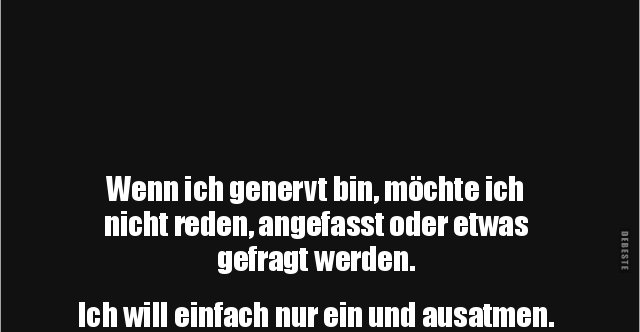 Wenn Ich Genervt Bin Möchte Ich Nicht Reden Angefasst Oder Etwas Gefragt Werden Ich Will 0305