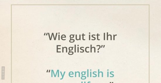 "Wie gut ist Ihr Englisch?"... | Lustige Bilder, Sprüche, Witze, echt