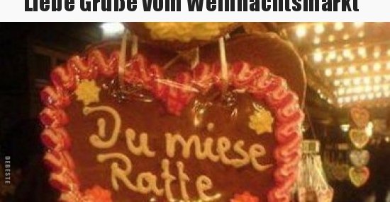 Liebe Grüße vom Weihnachtsmarkt.. | Lustige Bilder, Sprüche, Witze