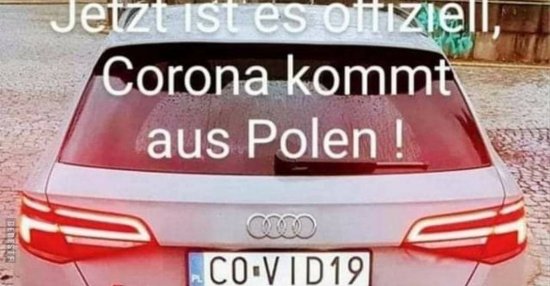 49+ Audi sprueche , Jetzt ist es offiziell, Corona kommt aus Polen!.. Lustige Bilder, Sprüche, Witze, echt lustig