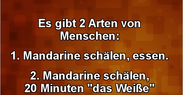 Es Gibt 2 Arten Von Menschen