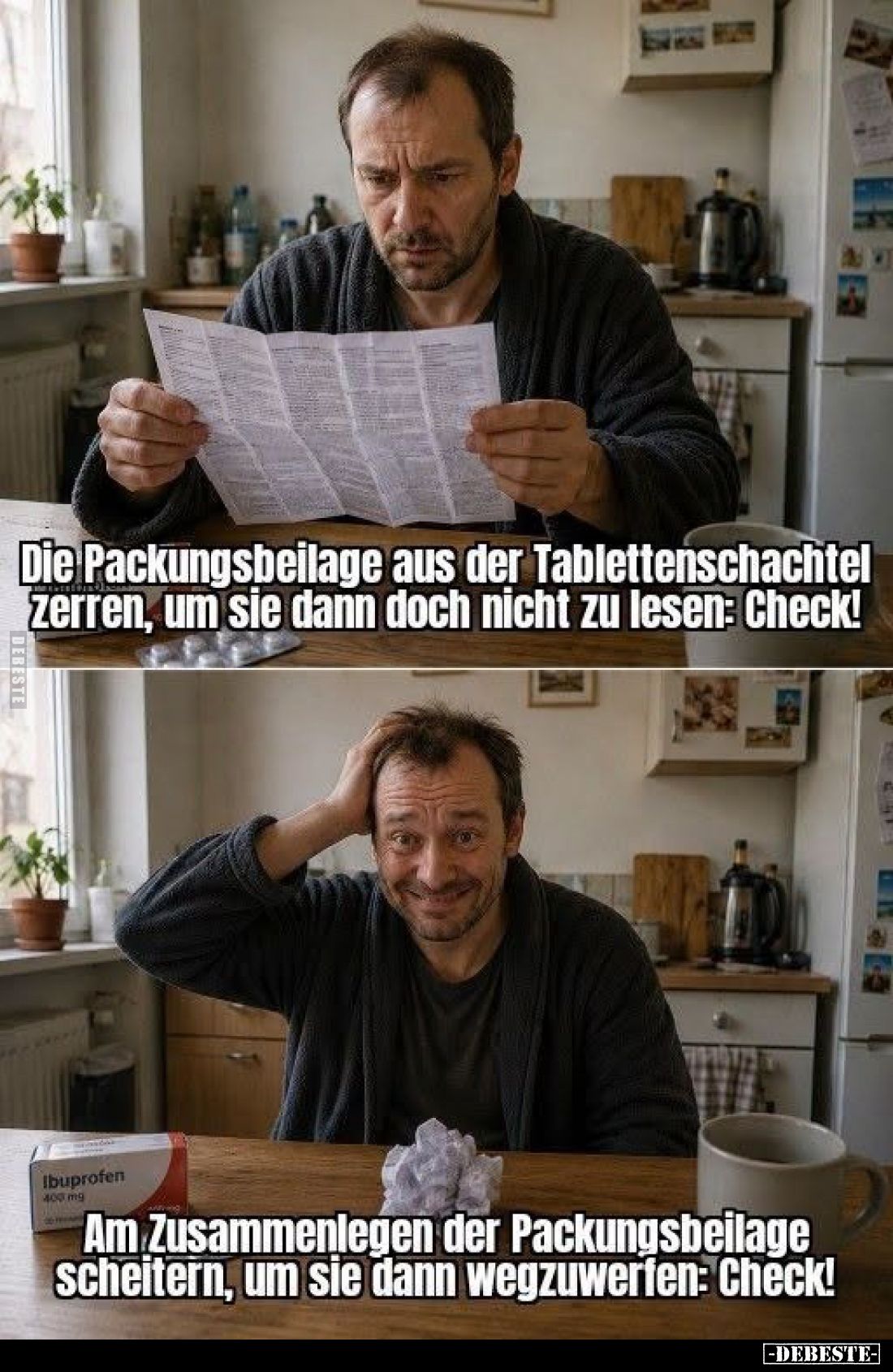 Die Packungsbeilage aus der Tablettenschachtel zerren, um sie dann doch nicht zu lesen: Check!
Am Zusammenlegen der Packungs...