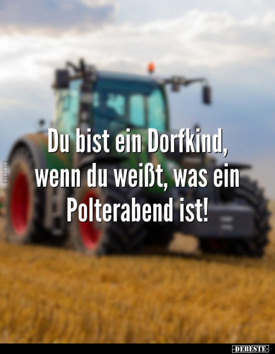 Dorfkind, Wenn, Polterabend