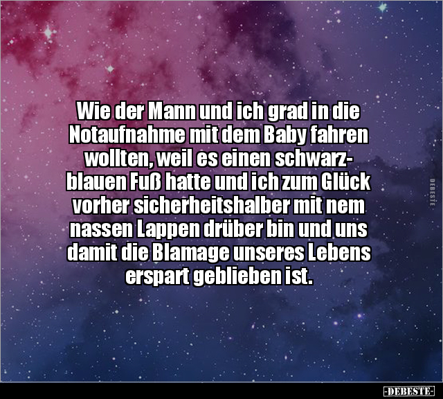 Wie der Mann und ich grad in die Notaufnahme mit dem Baby.. - Lustige Bilder | DEBESTE.de