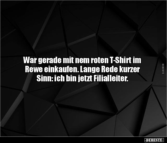 War gerade mit nem roten T-Shirt im Rewe einkaufen... - Lustige Bilder | DEBESTE.de