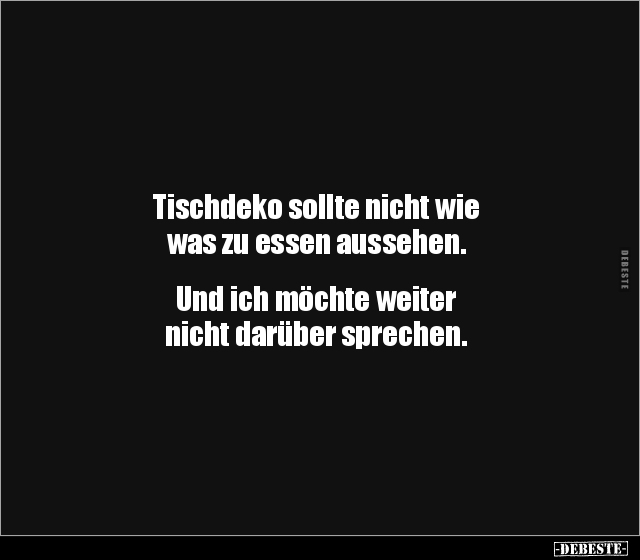 Tischdeko sollte nicht wie was zu essen aussehen... - Lustige Bilder | DEBESTE.de