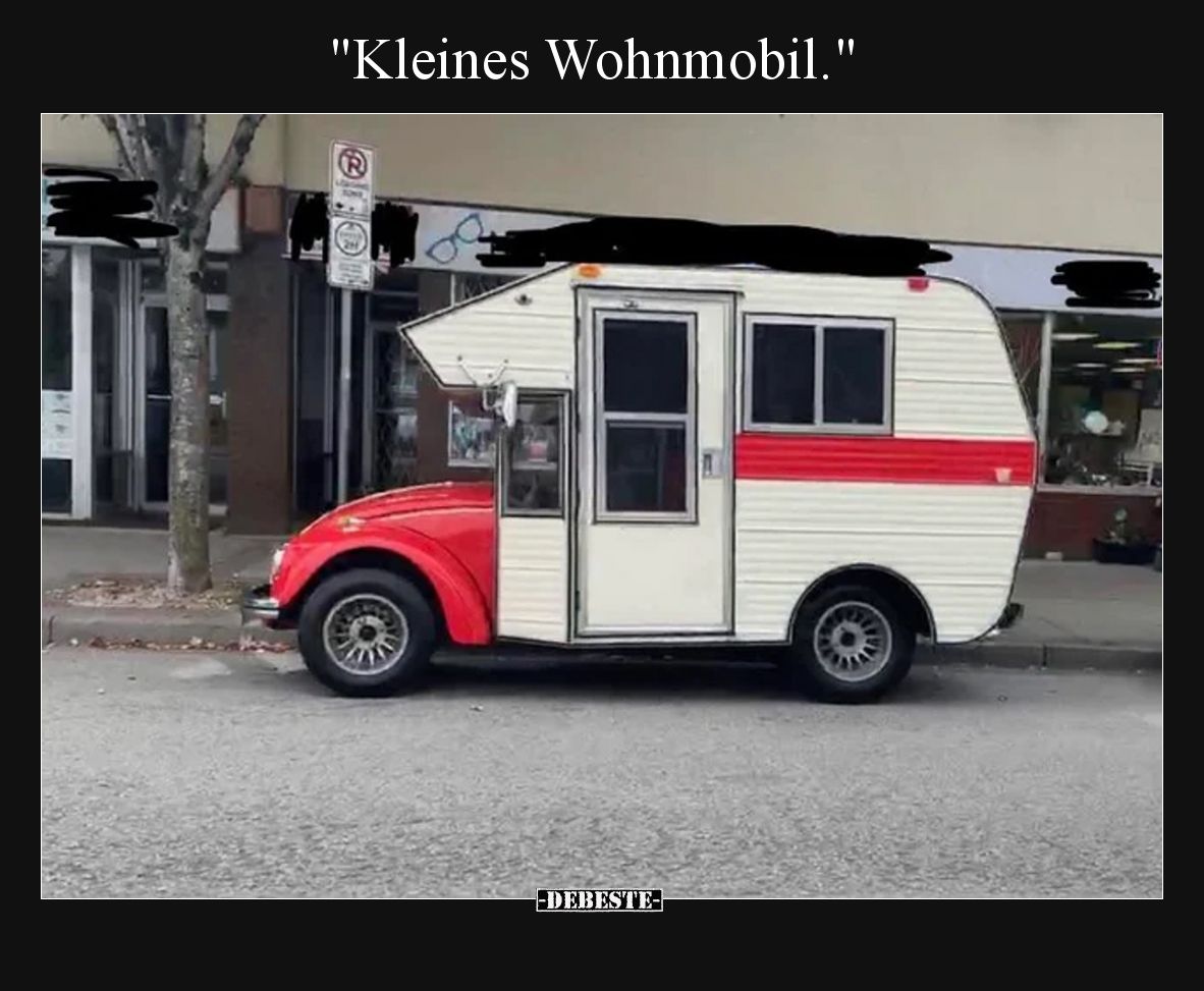 "Kleines Wohnmobil.".. - Lustige Bilder | DEBESTE.de