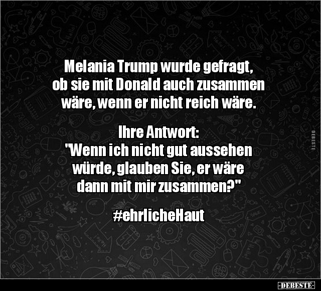 Melania Trump wurde gefragt, ob sie mit Donald auch.. - Lustige Bilder | DEBESTE.de