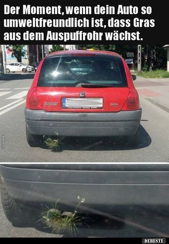 Der Moment, wenn dein Auto so umweltfreundlich ist, dass.. - Lustige Bilder | DEBESTE.de