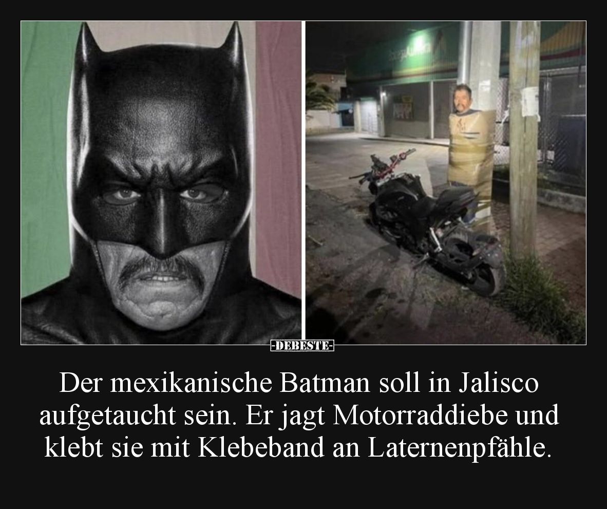 Der mexikanische Batman soll in Jalisco aufgetaucht sein... - Lustige Bilder | DEBESTE.de