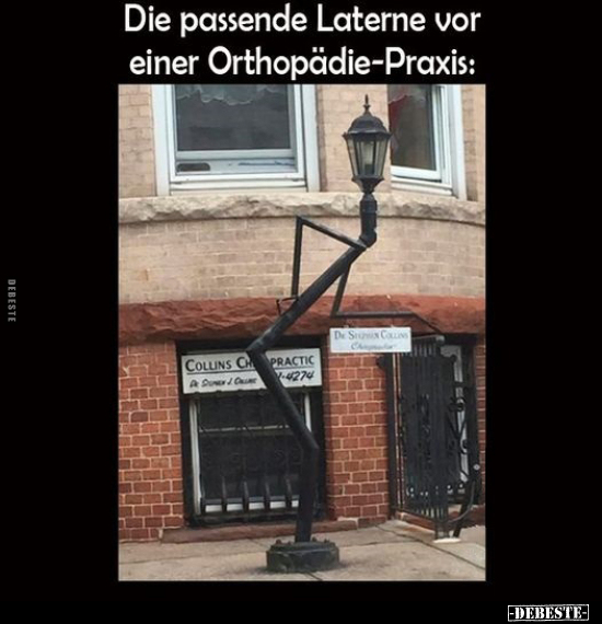 Die passende Laterne vor einer Orthopädie-Praxis.. - Lustige Bilder | DEBESTE.de