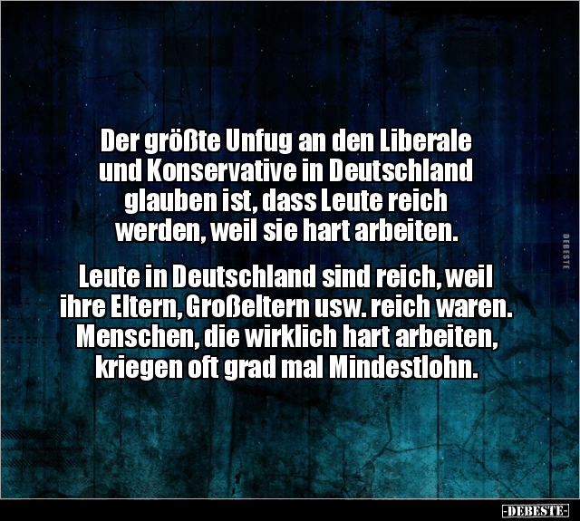Der größte Unfug an den Liberale und Konservative in.. - Lustige Bilder | DEBESTE.de
