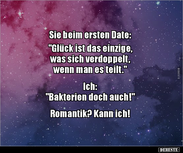 Sie beim ersten Date: "Glück ist das einzige,  was sich.." - Lustige Bilder | DEBESTE.de