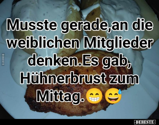 Musste gerade, an die weiblichen Mitglieder denken.. - Lustige Bilder | DEBESTE.de