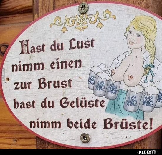 Hast du Lust nimm einen zur Brust.. - Lustige Bilder | DEBESTE.de