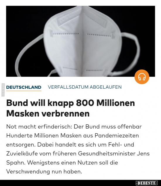 Bund will knapp 800 Millionen Masken verbrennen.. - Lustige Bilder | DEBESTE.de
