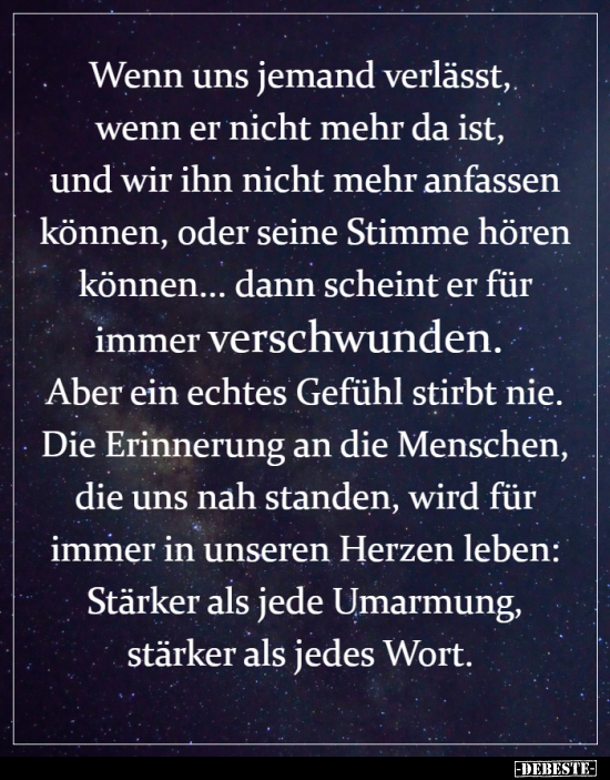 Wenn uns jemand verlässt, wenn er nicht mehr da ist, und..