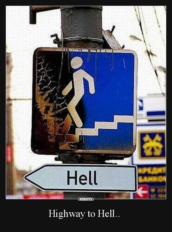 Highway to Hell.. - Lustige Bilder | DEBESTE.de