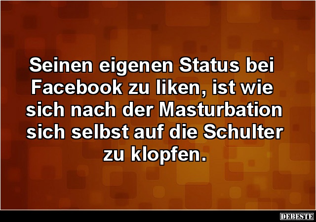 Seinen eigenen Status bei Facebook zu liken.. - Lustige Bilder | DEBESTE.de