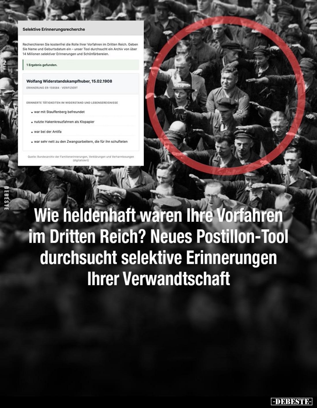 Wie heldenhaft waren Ihre Vorfahren im Dritten Reich? Neues Postillon-Tool durchsucht selektive Erinnerungen Ihrer Verwandtsc...