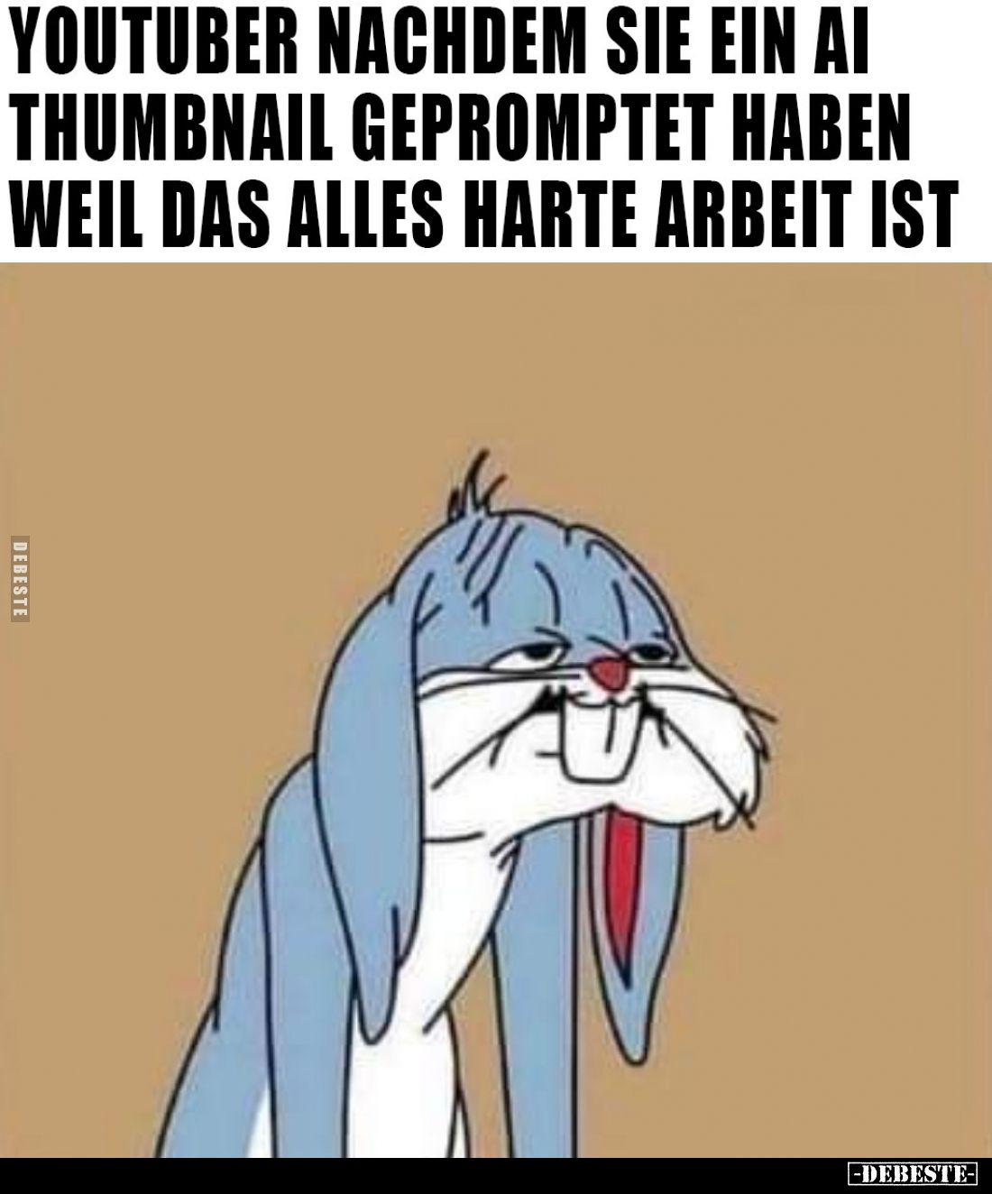 Youtuber nachdem sie ein AI Thumbnail gepromptet haben weil das alles harte Arbeit ist.