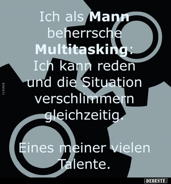 Ich als Mann beherrsche ne Multitasking.. - Lustige Bilder | DEBESTE.de