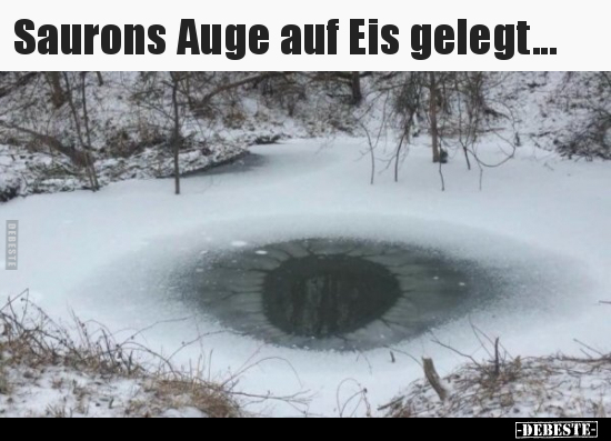 Saurons Auge auf Eis gelegt... - Lustige Bilder | DEBESTE.de