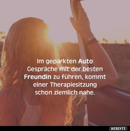 Im geparkten Auto Gespräche mit der besten Freundin zu.. - Lustige Bilder | DEBESTE.de