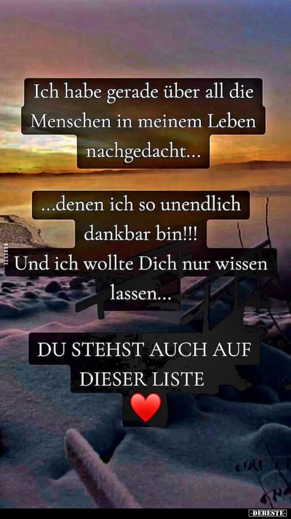 Ich habe gerade über all die Menschen in meinem Leben nachgedacht...
...denen ich so unendlich dankbar bin!!!
Und ich wollt...