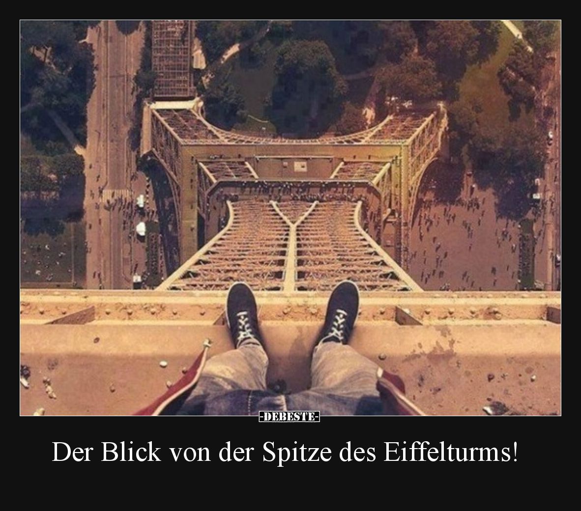Der Blick von der Spitze des Eiffelturms!.. - Lustige Bilder | DEBESTE.de