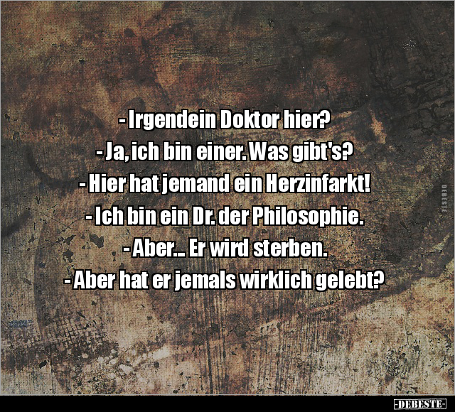 - Irgendein Doktor hier? - Ja, ich bin einer.. - Lustige Bilder | DEBESTE.de