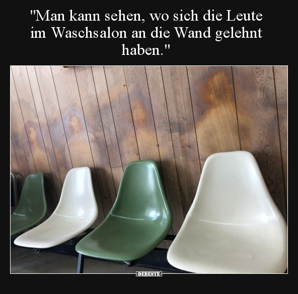 "Man kann sehen, wo sich die Leute im Waschsalon an die.." - Lustige Bilder | DEBESTE.de