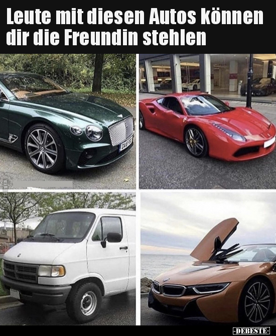 Leute mit diesen Autos können dir die Freundin stehlen.. - Lustige Bilder | DEBESTE.de