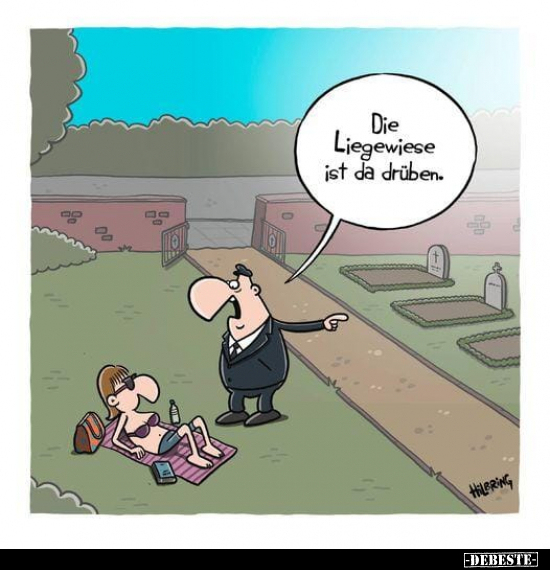 Die Liegewiese ist da drüben...