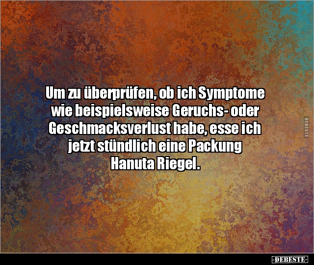 Um zu überprüfen, ob ich Symptome wie beispielsweise.. - Lustige Bilder | DEBESTE.de