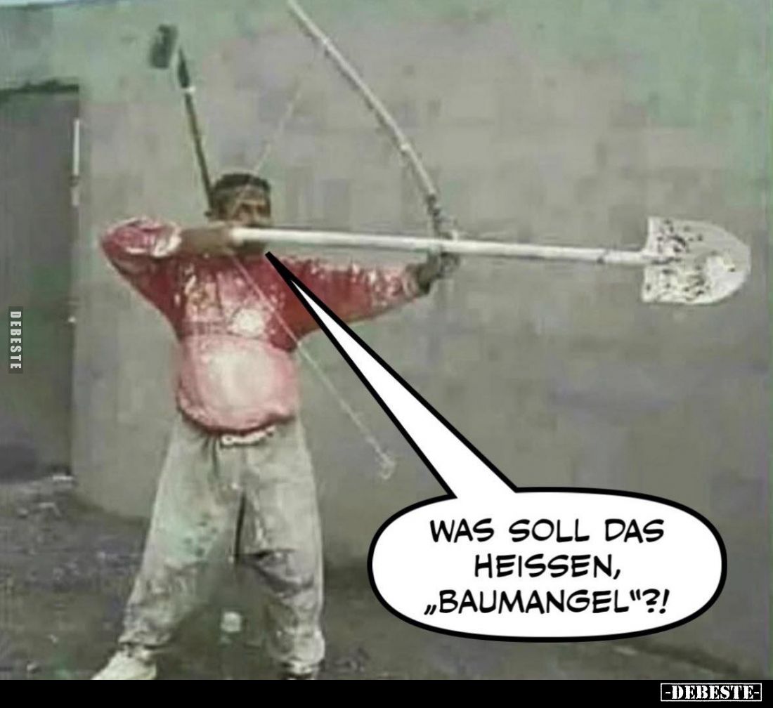 Was soll das heißen, "Baumangel"?!.. - Lustige Bilder | DEBESTE.de