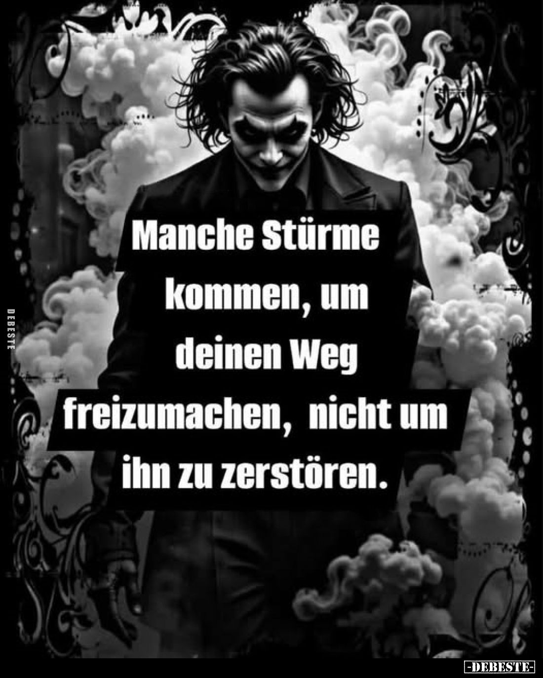 Manche Stürme kommen, um deinen Weg freizumachen, nicht um ihn zu zerstören.