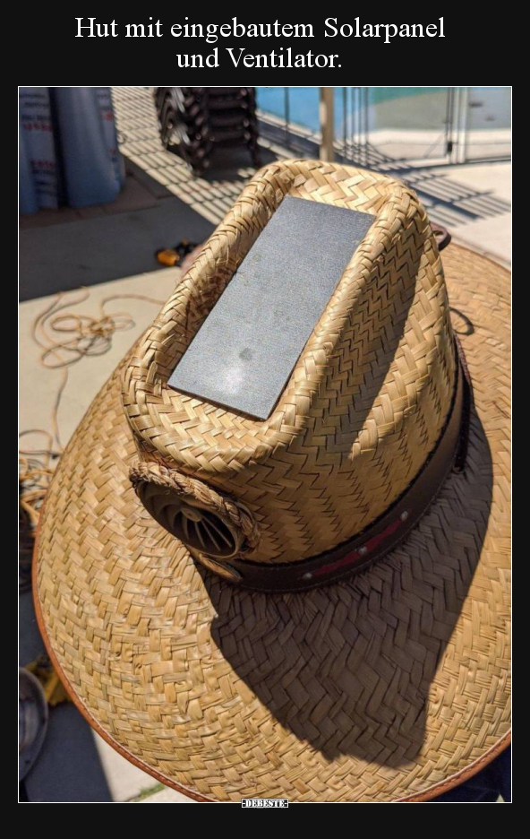 Hut mit eingebautem Solarpanel und Ventilator... - Lustige Bilder | DEBESTE.de