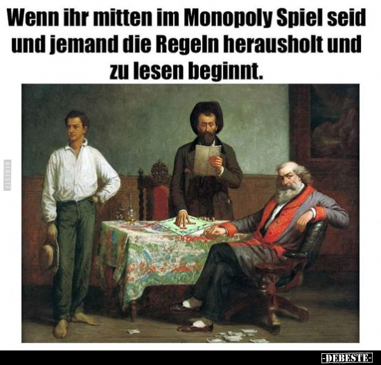 Wenn ihr mitten im Monopoly Spiel seid.. - Lustige Bilder | DEBESTE.de