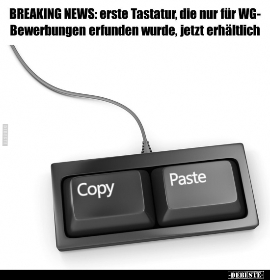 BREAKING NEWS: erste Tastatur, die nur für WG-Bewerbungen.. - Lustige Bilder | DEBESTE.de