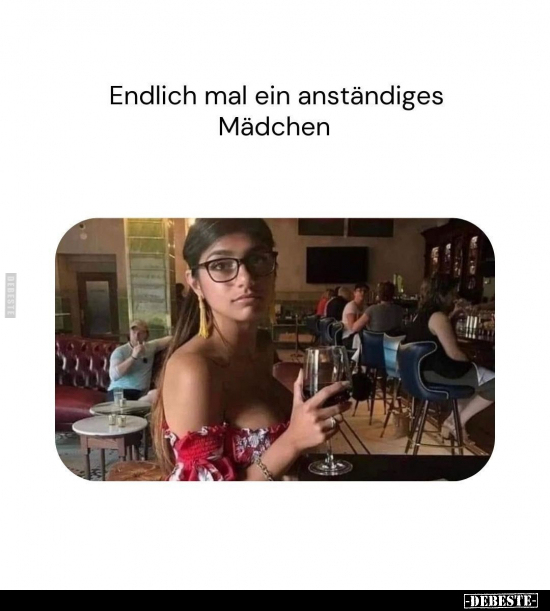 Endlich mal ein anständiges Mädchen