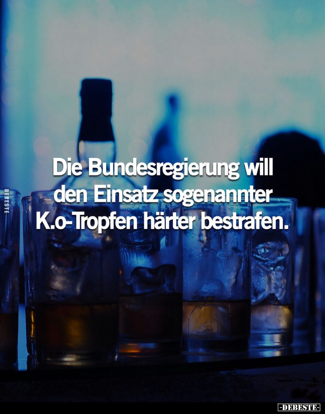 Die Bundesregierung will den Einsatz sogenannter K.o-Tropfen härter bestrafen.