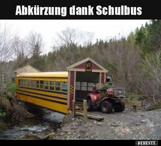 Abkürzung dank Schulbus.. - Lustige Bilder | DEBESTE.de