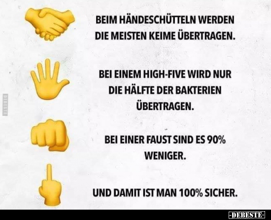 Beim Händeschütteln werden die meisten keime übertragen.. - Lustige Bilder | DEBESTE.de
