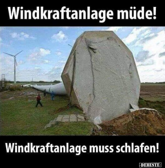 Windkraftanlage müde! Windkraftanlage muss schlafen!.. - Lustige Bilder | DEBESTE.de