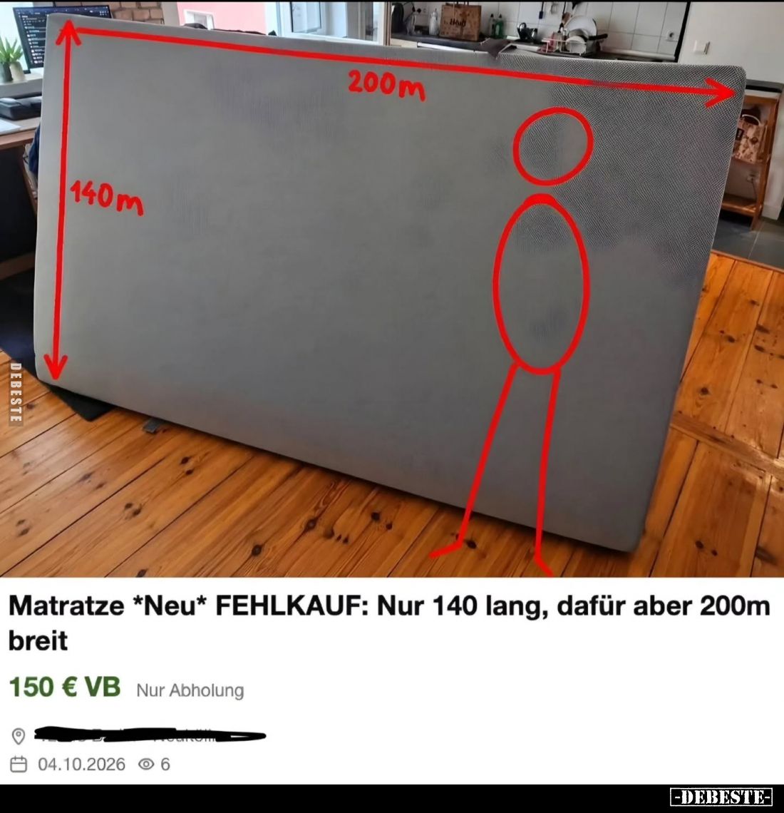 Matratze *Neu* FEHLKAUF: Nur 140 lang, dafür aber 200m breit
150 € VB Nur Abholung
04.10.2026