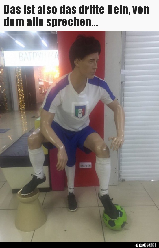 Das ist also das dritte Bein, von dem alle sprechen...