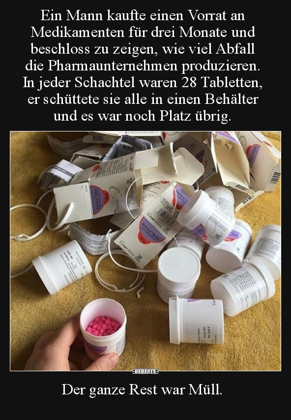 Ein Mann kaufte einen Vorrat an Medikamenten für drei.. - Lustige Bilder | DEBESTE.de