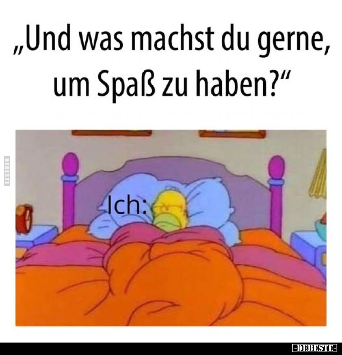 "Und was machst du gerne, um Spaß zu haben?"